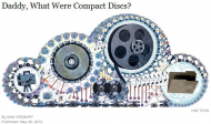 Daddy, What Were Compact Discs.jpg