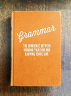 grammar-knowing your shit.jpg