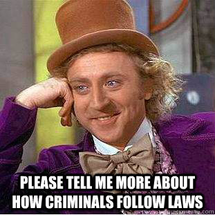 Criminals Follow Laws.jpg