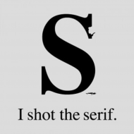 I shot the serif.jpg