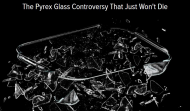 The Pyrex Glass Controversy That Just Won't Die.jpg