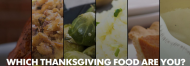 Which Thanksgiving food are you.jpg