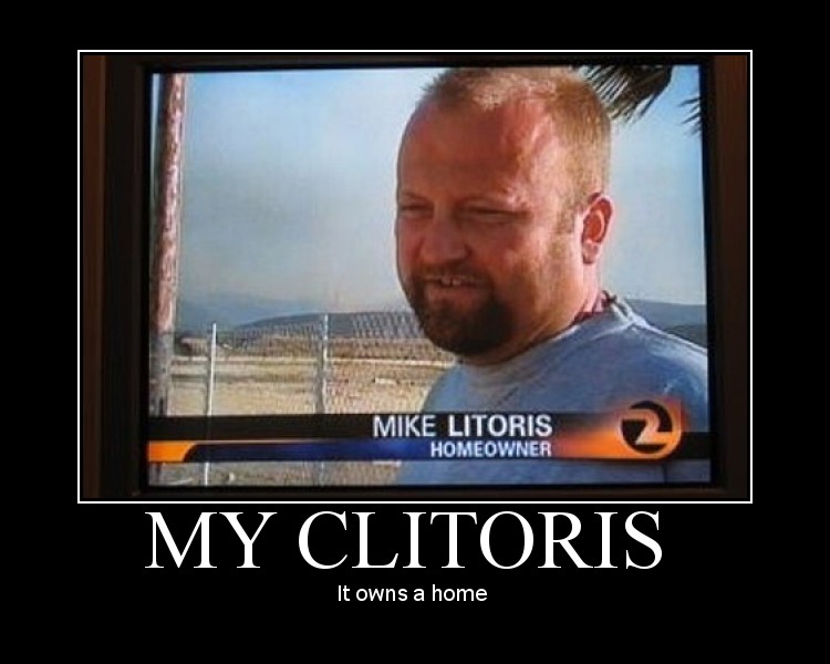 My Clitoris - It Owns A Home.jpg