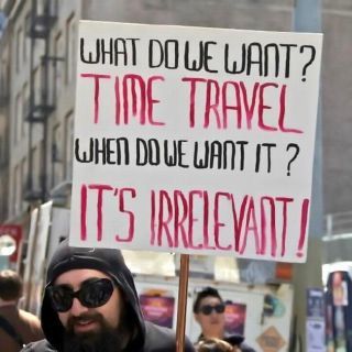 We want time travel.jpg
