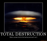 total-destruction-blast-demotivational-poster-1276370464.jpg
