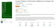 Creative Thinking; A Field Guide to Building Your Strategic Core Kindle Edition.jpg